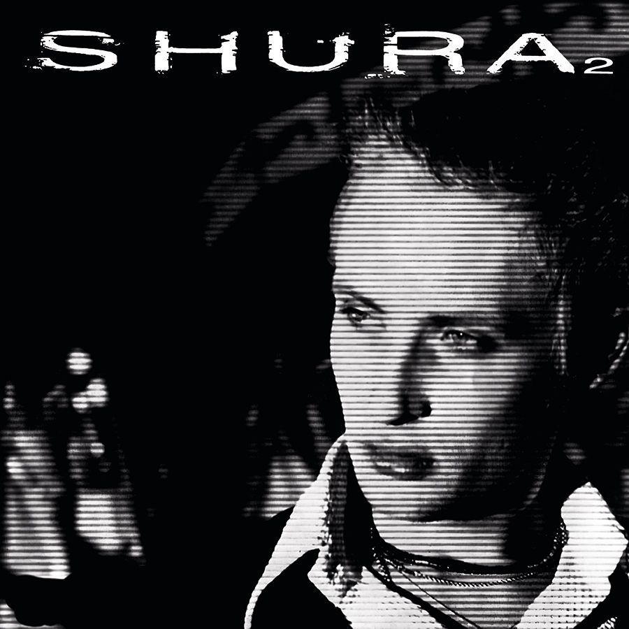 Шура, Shura 2 Шура, Shura 2