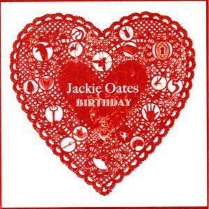 Jackie Oates, Birthday