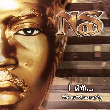 Nas, I Am... The Autobiography